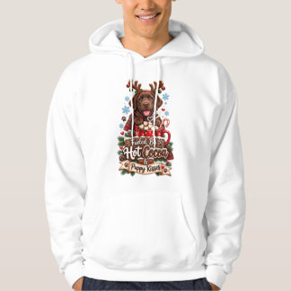 Fueled By Hot Cocoa And Puppy Kisses Chocolate Lab Hoodie