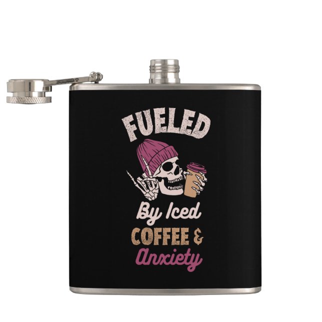 Fueled By Iced Coffee And Anxiety Flask (Opened)