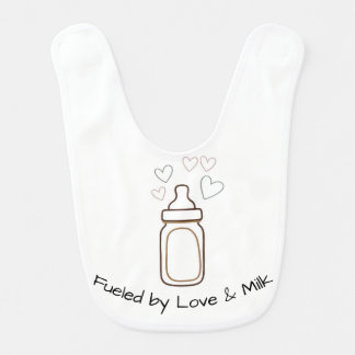 Fueled by Love & Milk. Baby Bib