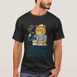 Fueled by Spite and Caffeine Angry Cat Design T-Shirt