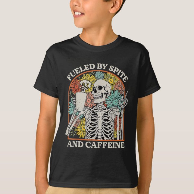 Fueled By Spite And Caffeine Skeleton Halloween Co T-Shirt (Front)
