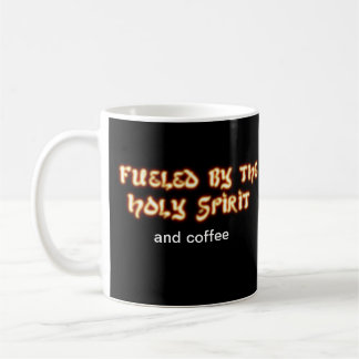 Fueled by the Holy Spirit and coffee. Mug in black