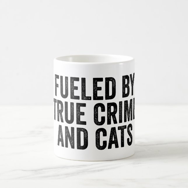 Fueled By True Crime And Cats Coffee Mug (Center)