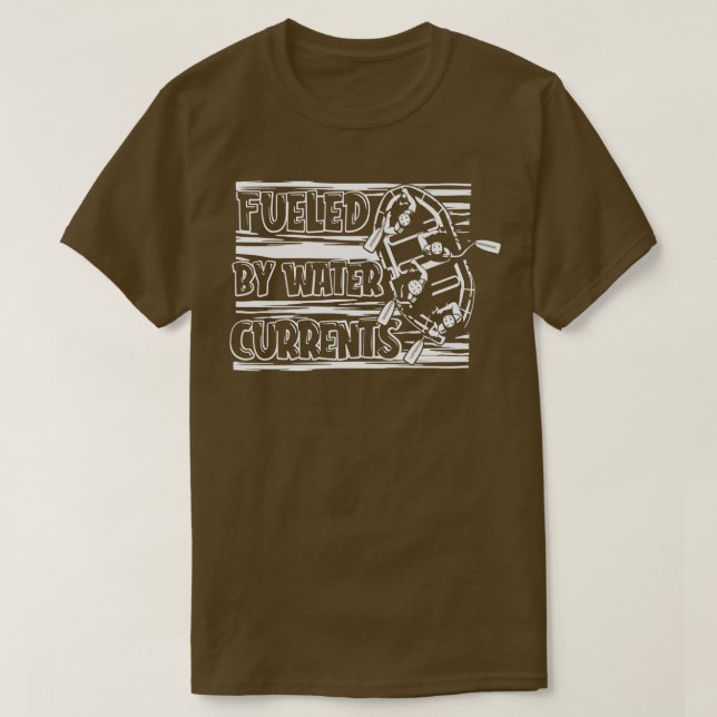 Fueled By Water Currents  River Raft Rafting   T-Shirt (Design Front)