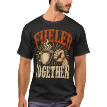 Fueled Together Coffee Cheers Vintage Teamwork
