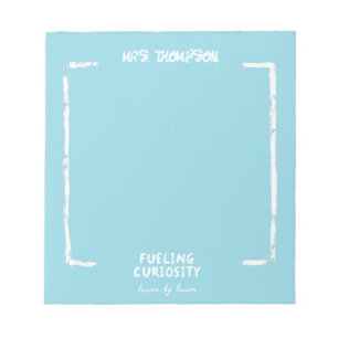 Fueling Curiosity Personalized Teacher Gift Blue Notepad