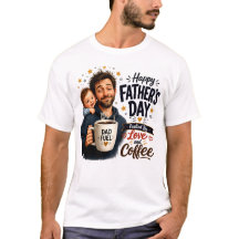 Fuelled By Love and Coffee Happy Father's Day