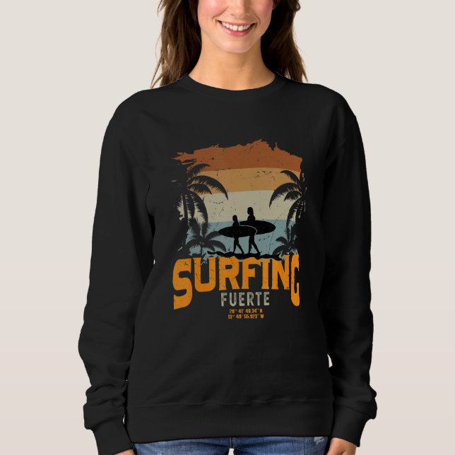 Fuerte Surfing 2 Sweatshirt (Front)