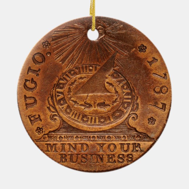 Fugio Cent Mind Your Business Copper Penny Ceramic Ornament (Back)