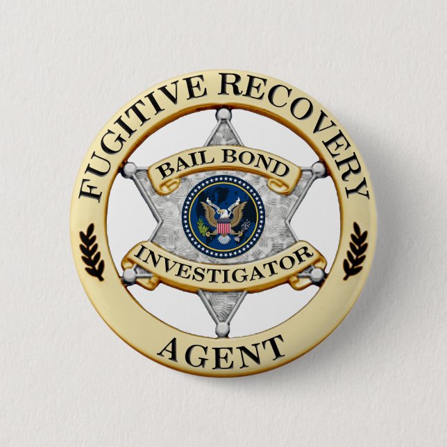 Fugitive Recovery Agent Pinback Button (Front)