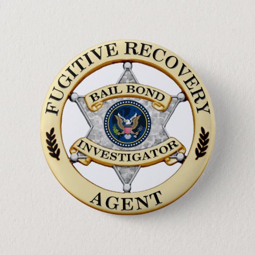 Fugitive Recovery Agent Pinback Button