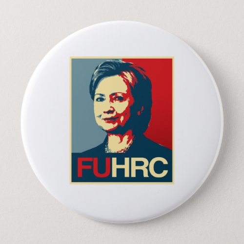 FUHRC _ Anti_Hillary Poster _ _ Anti_Hillary _ Button