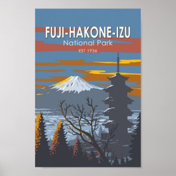 Fuji-hakone-izu National Park Japan Art Vintage Poster by Kris_and_Friends at Zazzle