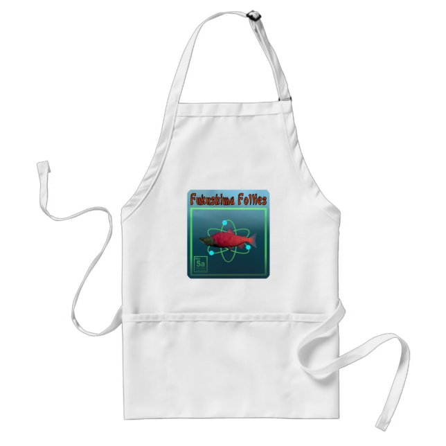 Fukushima Follies Adult Apron (Front)