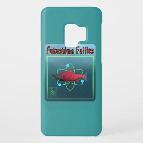 Fukushima Follies Case_Mate Samsung Galaxy S9 Case