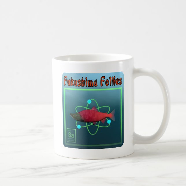 Fukushima Follies Coffee Mug (Right)