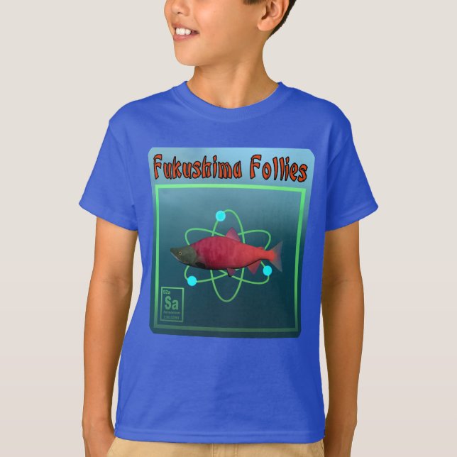 Fukushima Follies T-Shirt (Front)