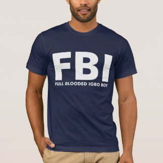 Full blooded Igbo boy T-Shirt