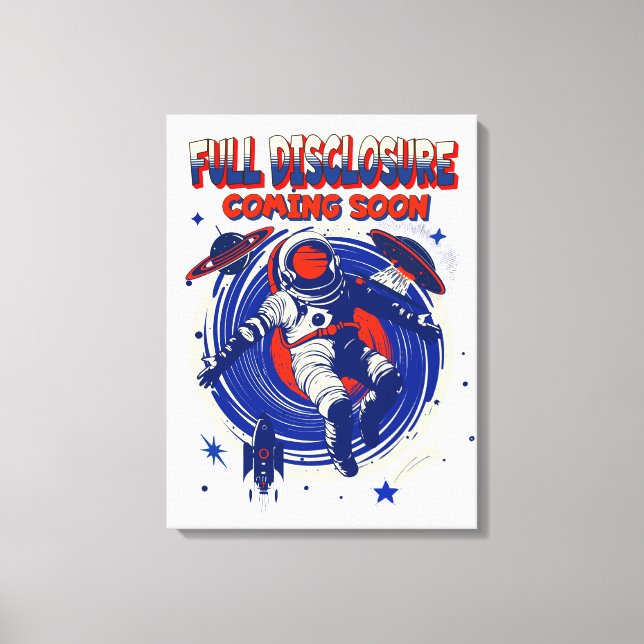 Full Disclosure Coming Soon | Astronaut Floating  Canvas Print (Front)