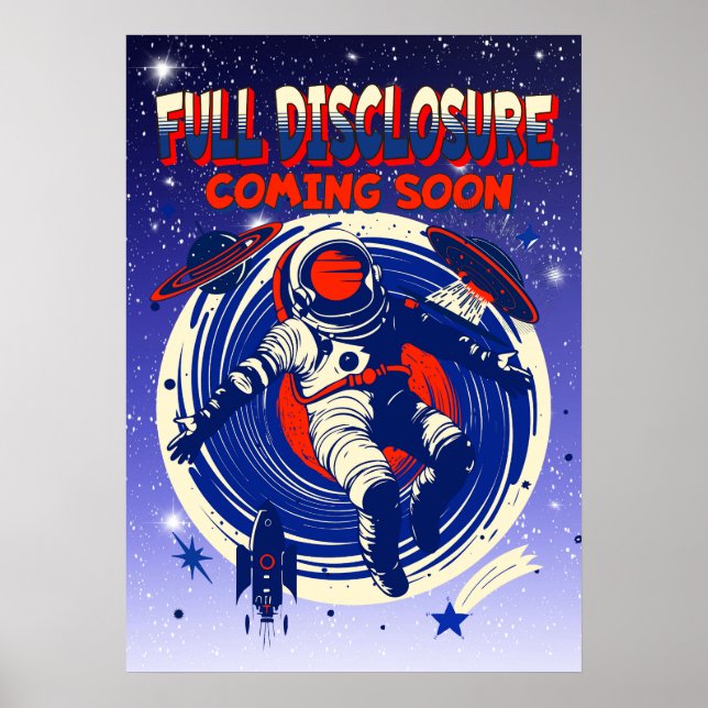 Full Disclosure Coming Soon | Astronaut Floating  Poster (Front)