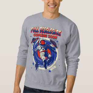 Full Disclosure Coming Soon Astronaut Floating Sweatshirt