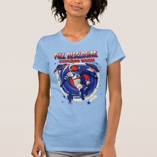 Full Disclosure Coming Soon   Astronaut Floating  T-Shirt