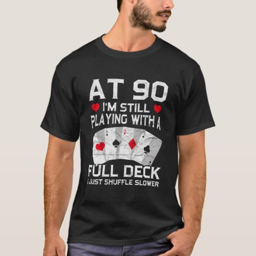 Full House Card Hand 90Th 90 Cards T_Shirt