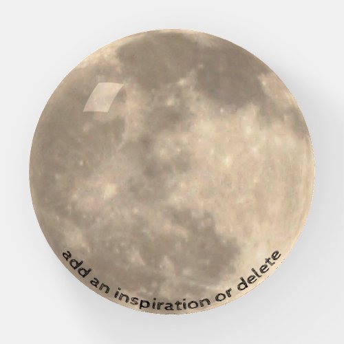 Full Moon Add A Text Custom Paperweight