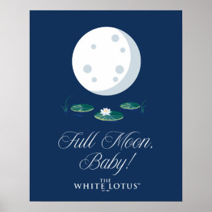 Full Moon, Baby! - The White Lotus Poster