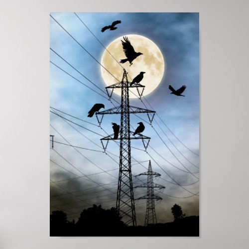 Full Moon Crows Power Lines and Towers Poster