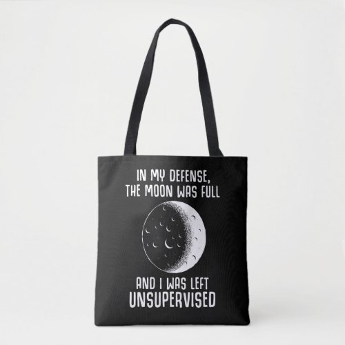 Full Moon Pagan Witch Wiccan Quote Tote Bag