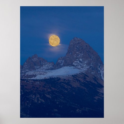 Full Moon Rising  Grand Teton Driggs Idaho Poster
