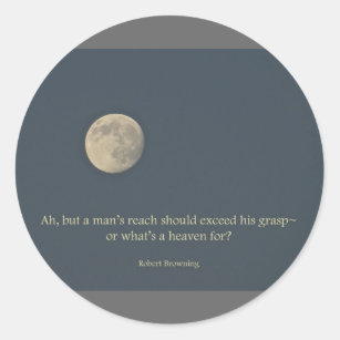 Full Moon Robert Browning Quote Classic Round Sticker