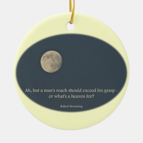 Full Moon Robert Browning Quote Graduate Ceramic Ornament