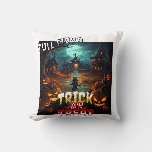 Full Moon Trick or Treat  Throw Pillow