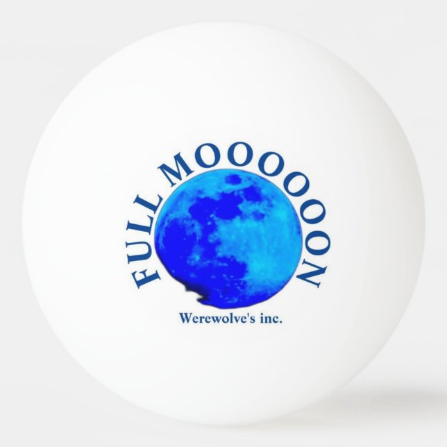 Full Moon Werewolves inc Ping Pong Ball (Front)