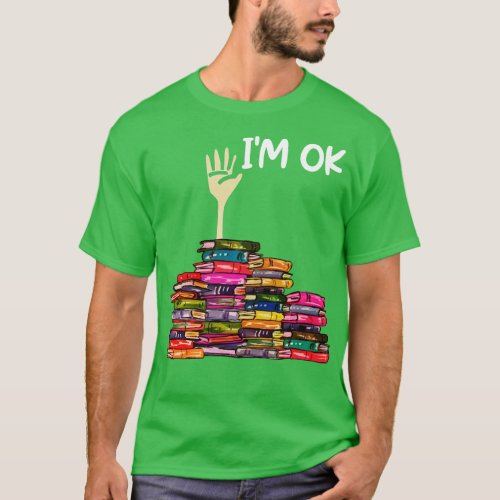 Full Of Books Im Ok Long Sleeve  T_Shirt