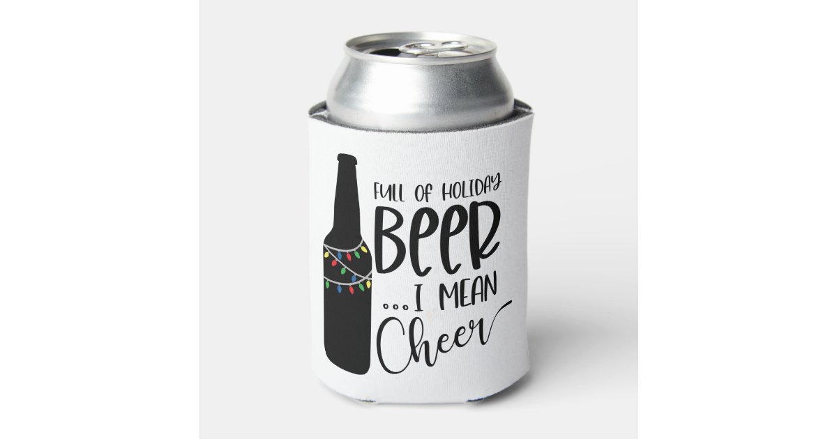 https://rlv.zcache.com/full_of_christmas_beer_and_cheer_funny_drinking_can_cooler-r3f094b3fcbfe41609b824cd5f588a13d_zl1aq_630.jpg?rlvnet=1&view_padding=%5B285%2C0%2C285%2C0%5D