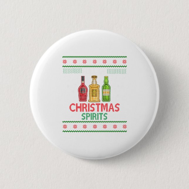 Full Of Christmas Spirits Funny Drinkin Button (Front)