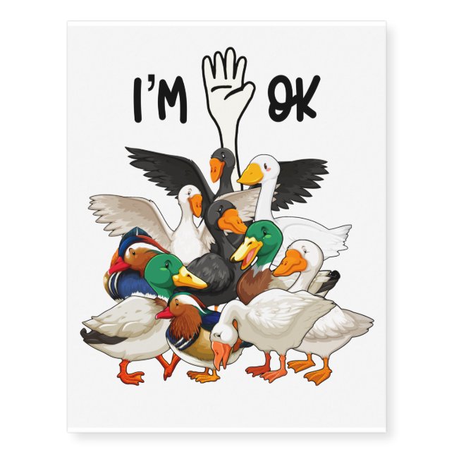Full Of Ducks I’m Ok Temporary Tattoos (Front)