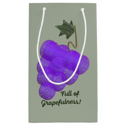 Full of Grapefulness Grapes Small Gift Bag