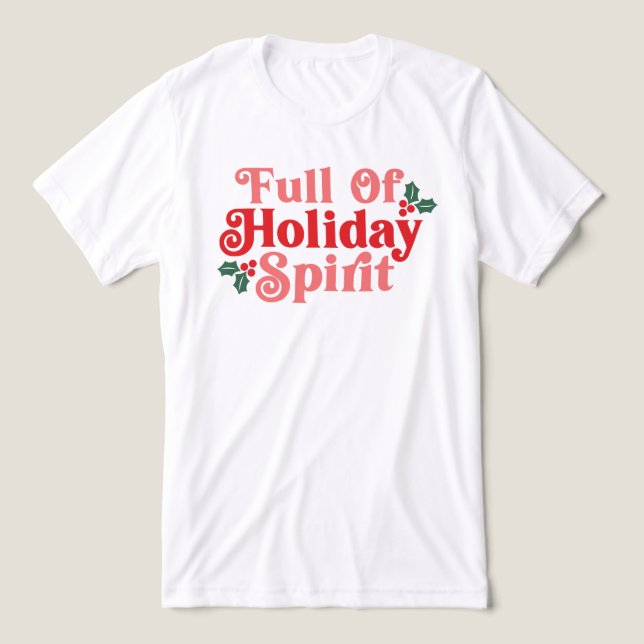 Full of Holiday Spirit - Festive Typography Tri-Blend Shirt (Design Front)