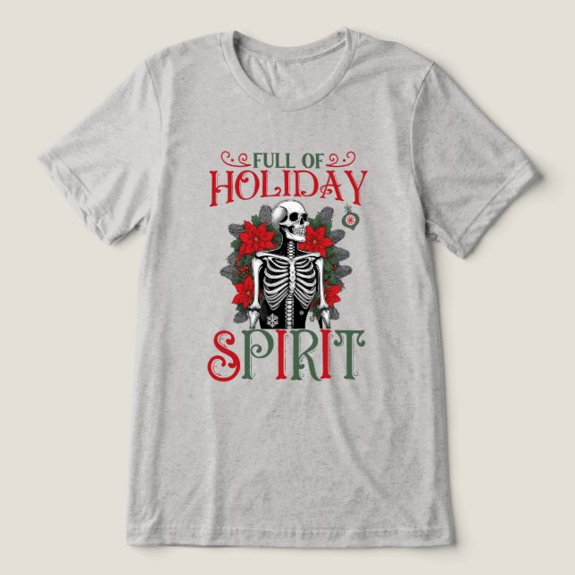 Full of holyday spirit  Tri-Blend shirt (Design Front)