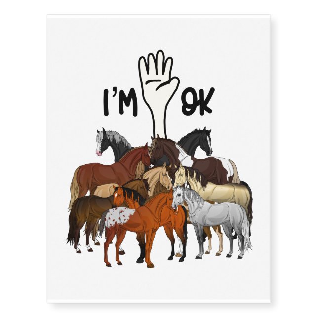 Full Of Horses I’m Ok Temporary Tattoos (Front)