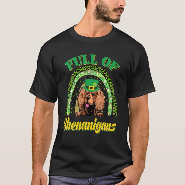 Full Of Shenanigans Cocker Spaniel Dog St Patrick' T-Shirt (Front)