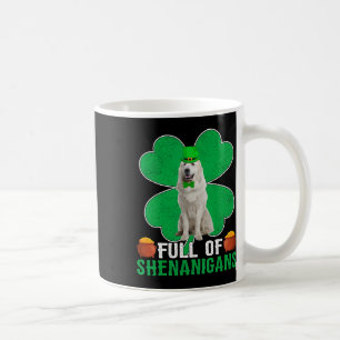 Full Of Shenanigans Irish Great Pyrenees Dog St Pa Coffee Mug