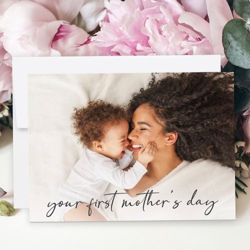 Full Photo First Mothers Day Card