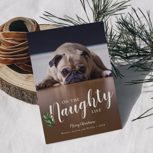 Full Photo Lettered Script Naughty List Christmas Holiday Card