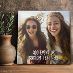 Full Photo with Custom Text in White Ceramic Tile<br><div class="desc">A fun way to capture memories and share them with friends. Add a square or photo and your favorite caption to make a cool gift for friends.</div>