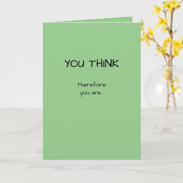Full Professor Congratulations You Think Therefore Card (Yellow Flower)